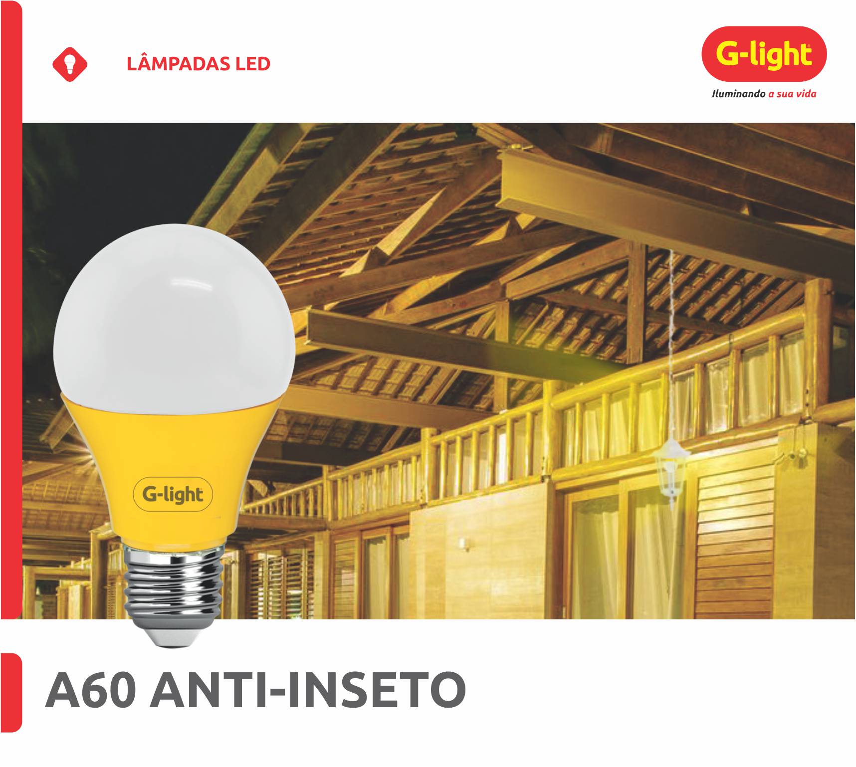 Lâmpada de led  6W anti-inseto G-Light